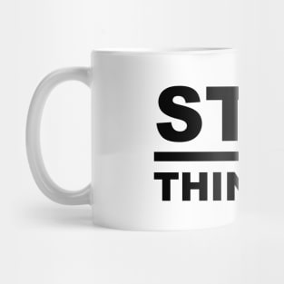 STOP Overthinking - Minimal Word Art - Sayings - Sarcasm - Humor Quotes Mug